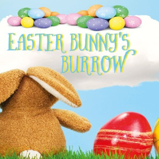 Easter Bunny's Burrow